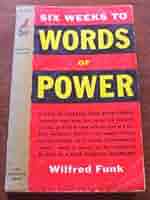 洋書 SIX WEEKS TO WORDS OF POWER WILFRED FUNK Six weeks to words of power : Funk, Wilfred J. (Wilfred John